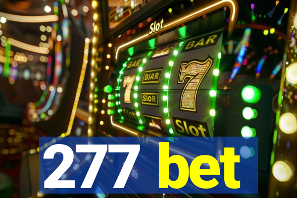 277 bet